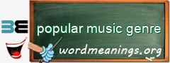 WordMeaning blackboard for popular music genre